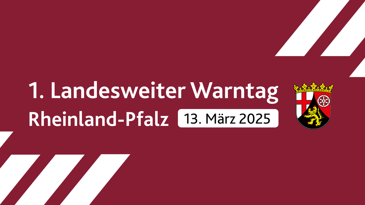 Rotes Banner mit weißer Schrift. In der Mitte des Bildes steht: 1. Landesweiter Warntag Rheinland-Pfalz, 13. März 2025.
